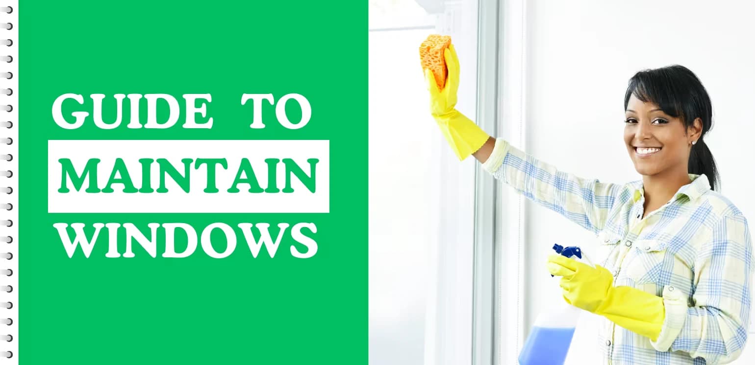ultimate guide to maintain windows and doors in the uk